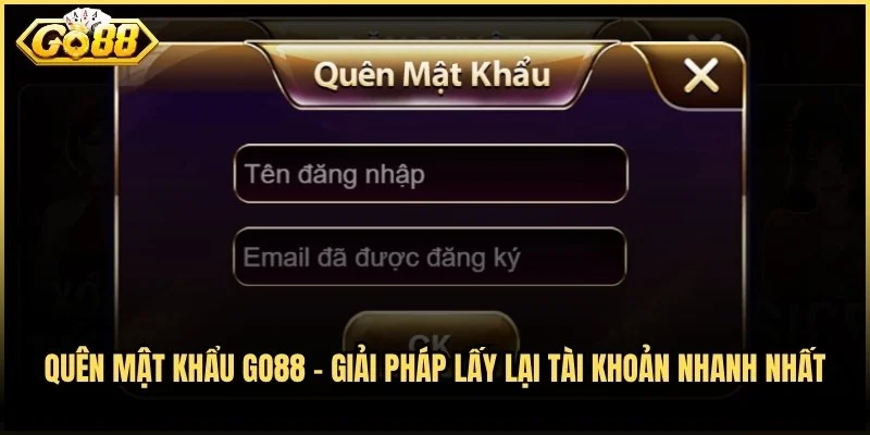 Quên Mật Khẩu Go88